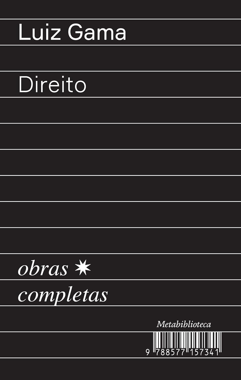 Direito (1870–1875): Obras Completas de Luiz Gama baixar livro de graça