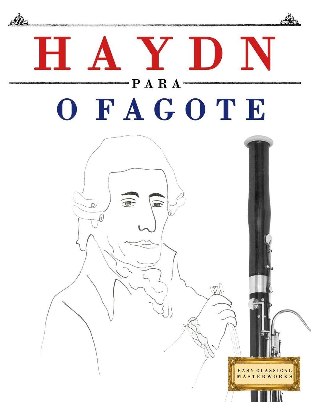 Haydn para o Fagote: 10 peças fáciles para o Fagote livro para principiantes baixar livro de graça