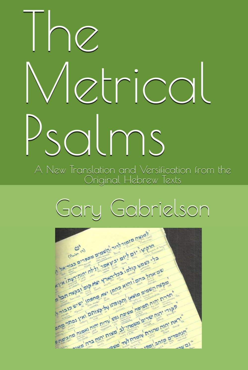 capítulo por capítulo baixar The Metrical Psalms: A New Translation and Versification from the Original Hebrew Texts