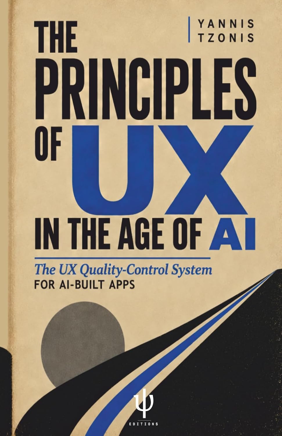 capítulo por capítulo baixar The Principles of UX in the Age of AI: The UX Quality-Control System for AI-Built Apps