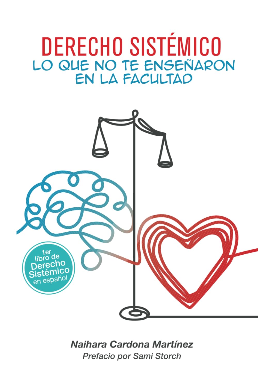 Derecho sistémico: Lo que no te enseñaron en la facultad (Spanish Edition) baixar o livro de graça