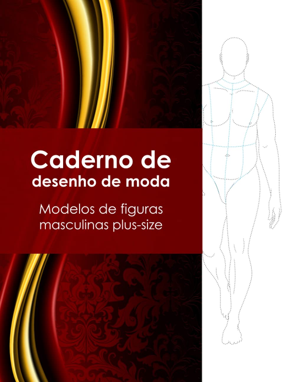 Caderno de desenho de moda - Modelos de figuras masculinas plus-size baixar o livro de graça
