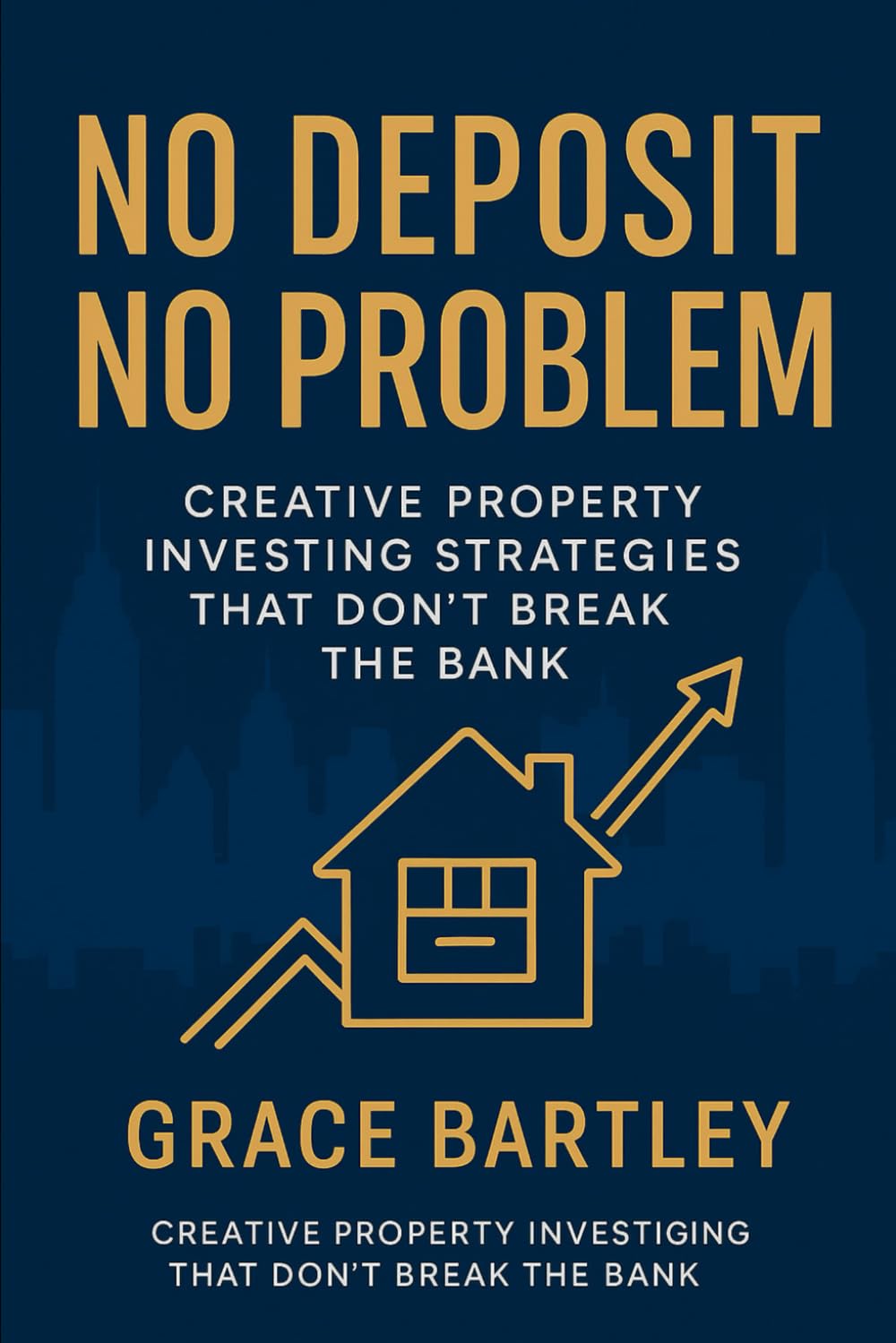 No Deposit, No Problem: How to Build a UK Property Portfolio Using Other People’s Money, Legally and Ethically baixar livro de graça