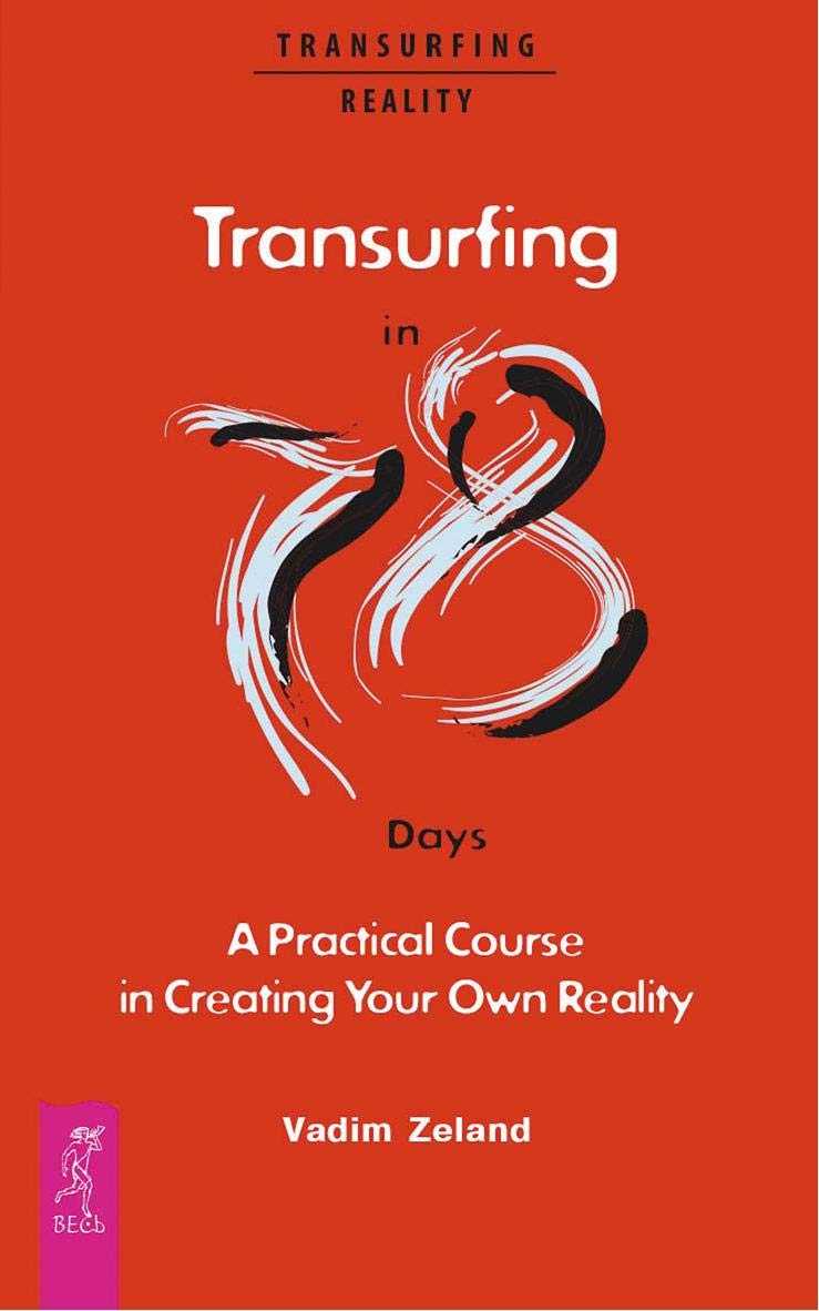 capítulo por capítulo baixar Transurfing in 78 Days — A Practical Course in Creating Your Own Reality (English Edition)