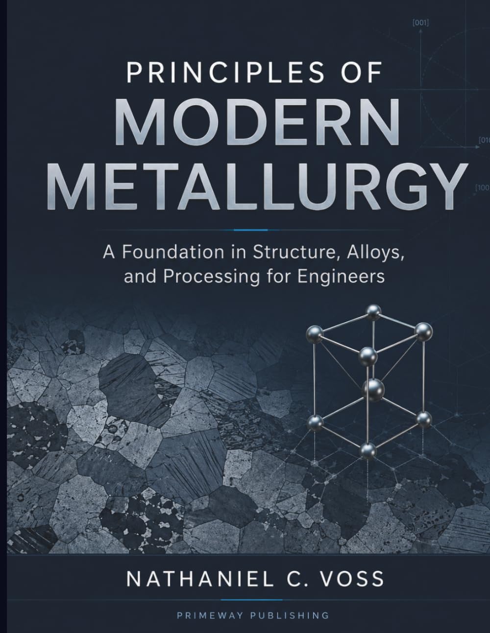 ler totalmente Principles of Modern Metallurgy: A Foundation in Structure, Alloys, and Processing for Engineers