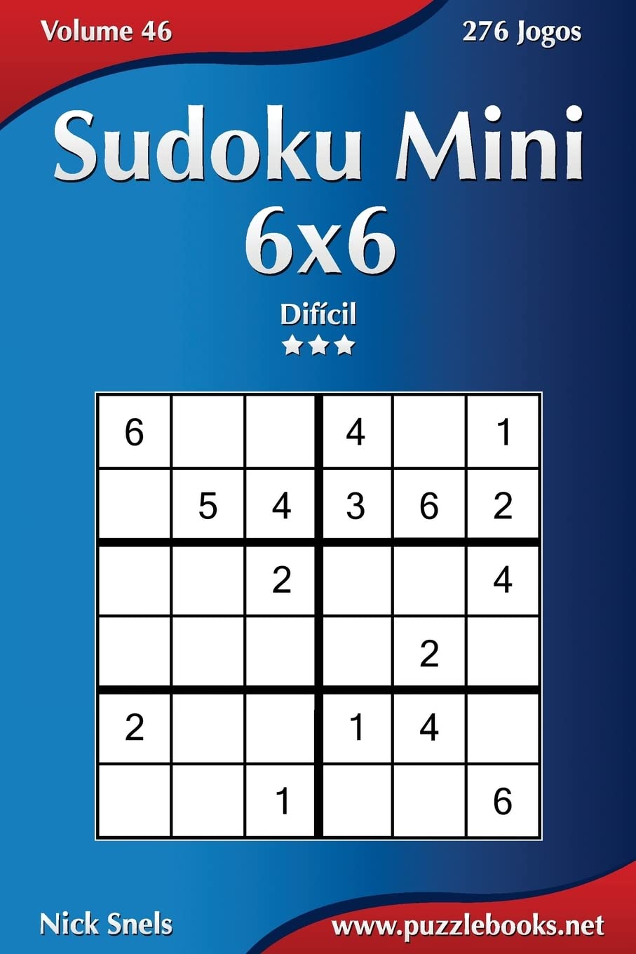 capítulo por capítulo baixar Sudoku Mini 6x6 - Difícil - Volume 46 - 276 Jogos