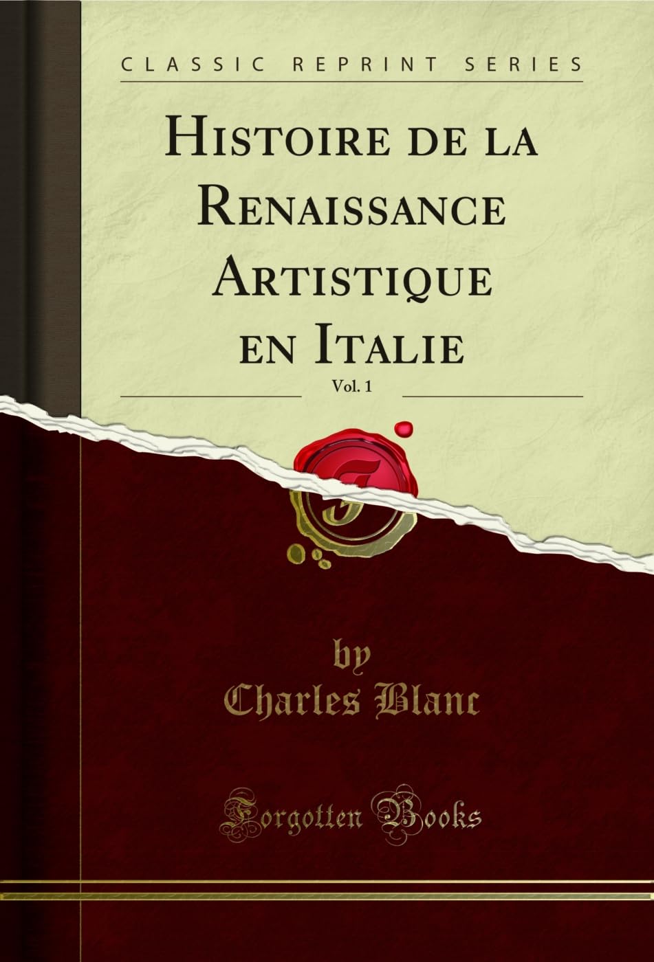 ler totalmente Histoire de la Renaissance Artistique en Italie, Vol. 1 (Classic Reprint) (French Edition)