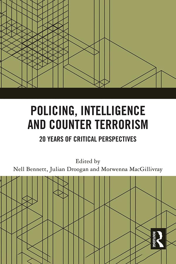 ler totalmente Policing, Intelligence and Counter Terrorism: 20 Years of Critical Perspectives (English Edition)