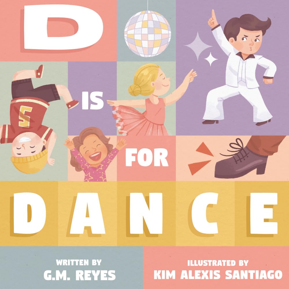 ler totalmente D is for Dance: Kids' ABC Book About the World of Dance