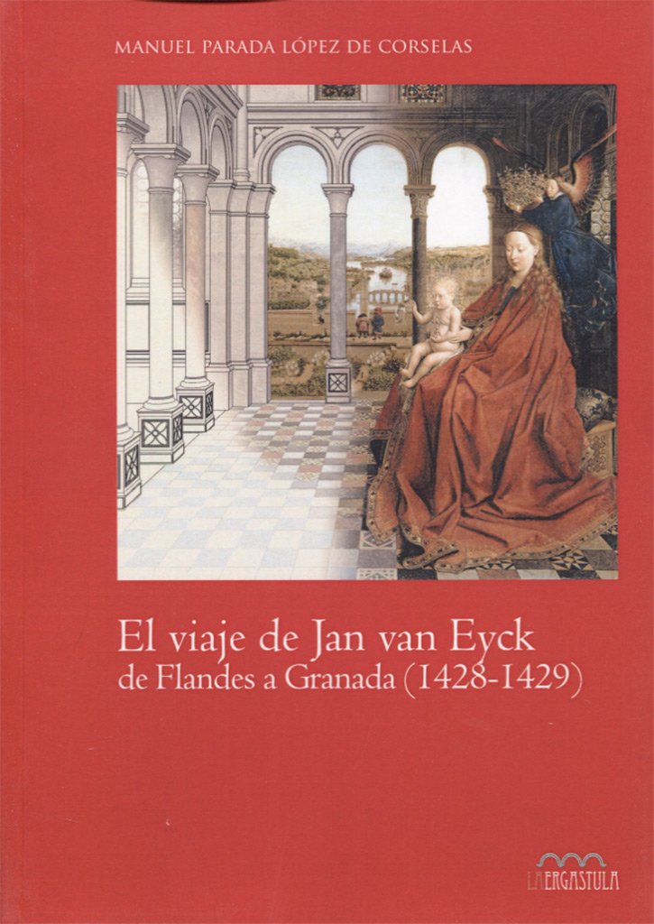 El viaje de Jan van Eyck de Flandes a Granada (1428 - 1429) baixar o livro de graça