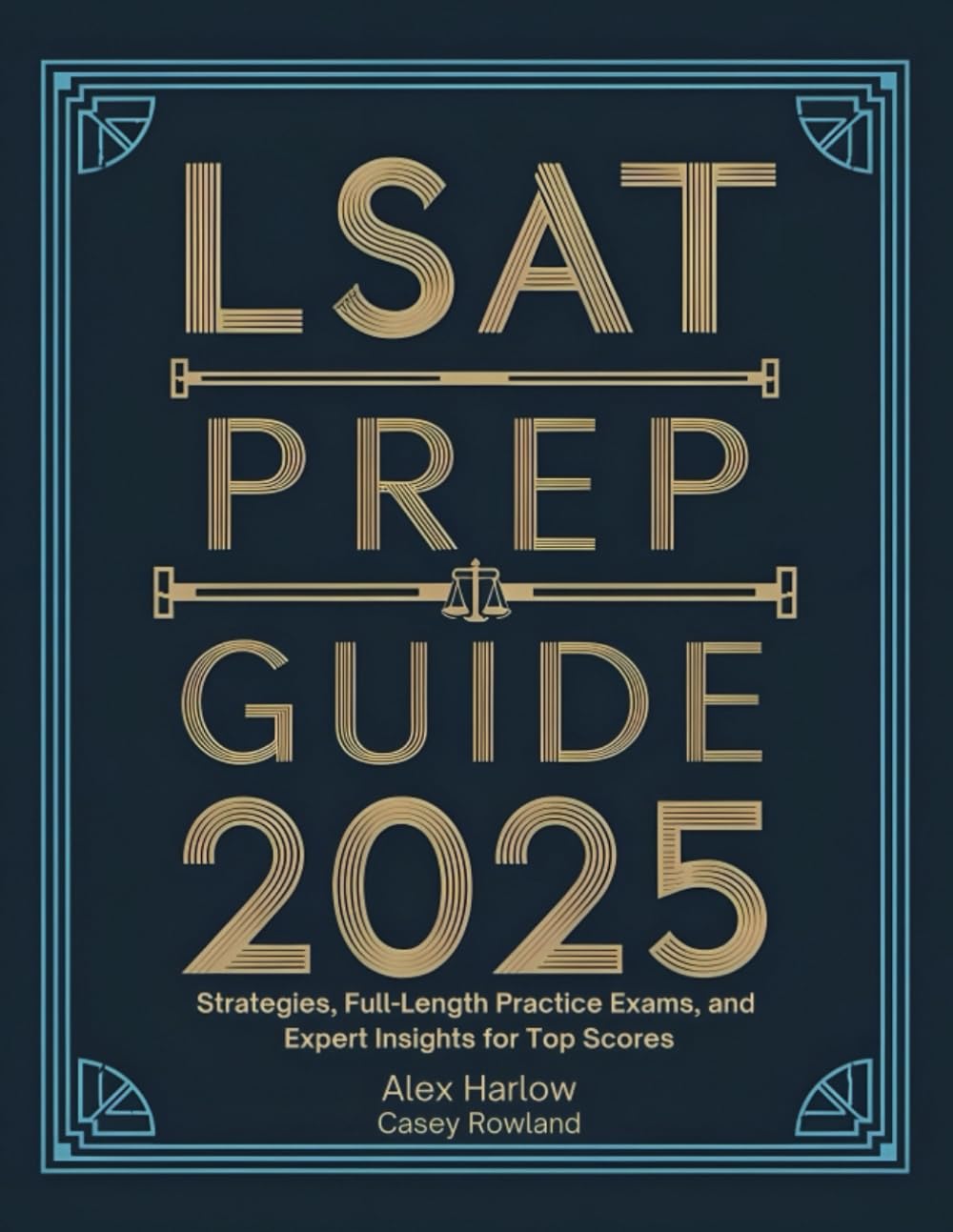 LSAT Prep Guide 2025: Strategies, Full-Length Practice Exams, and Expert Insights for Top Scores baixar livro de graça