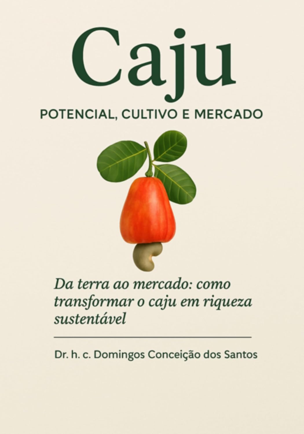 ler totalmente "caju: Potencial, Cultivo E Mercado"