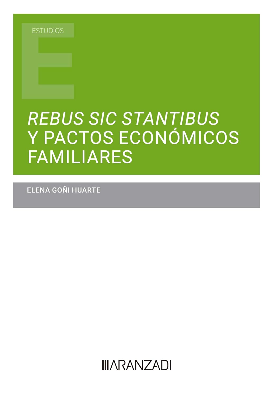 ler totalmente Rebus sic stantibus y pactos económicos familiares (Estudios) (Spanish Edition)