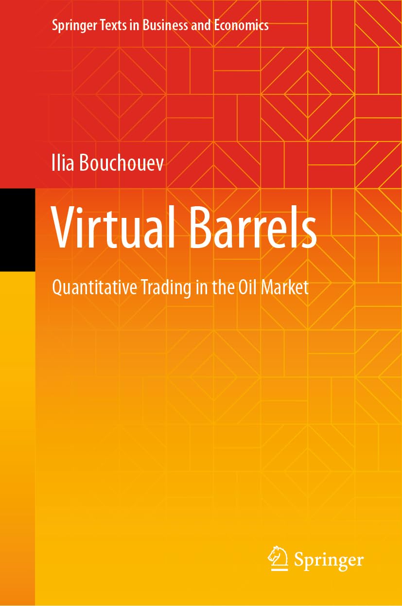 Virtual Barrels: Quantitative Trading in the Oil Market baixar o livro de graça