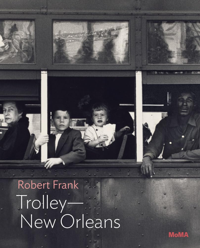 ler totalmente Robert Frank: Trolley--New Orleans: MoMA One on One Series