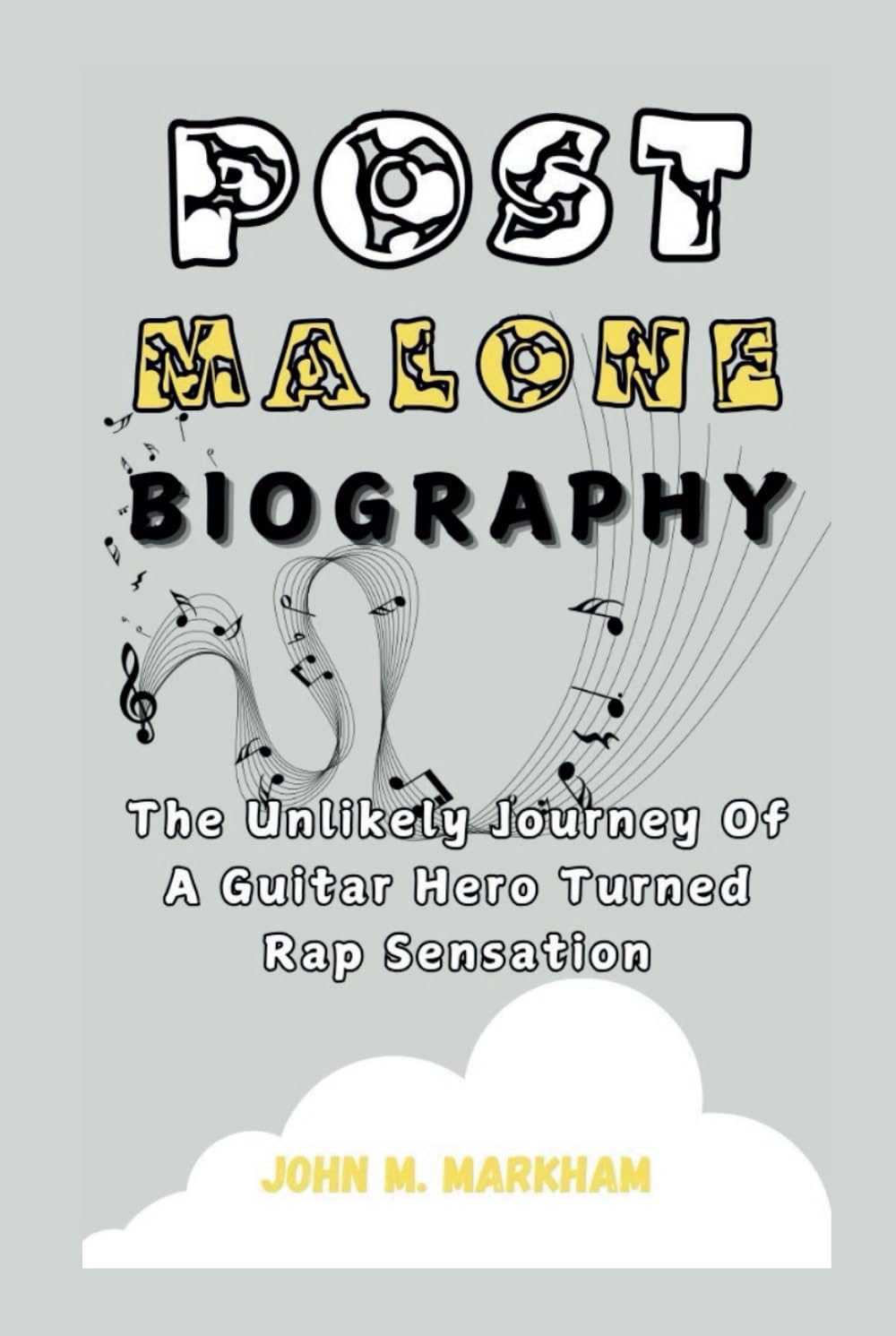 capítulo por capítulo baixar POST MALONE BIOGRAPHY: The Unlikely Journey Of A Guitar Hero Turned Rap Sensation