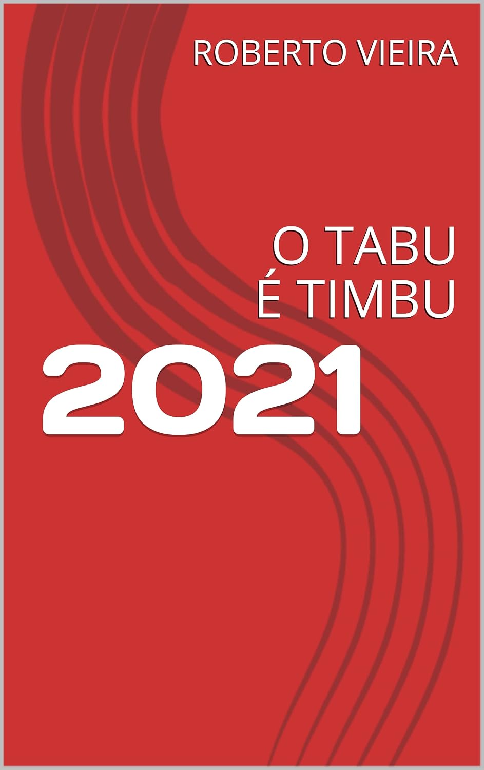 2021: O TABU É TIMBU baixar o livro de graça