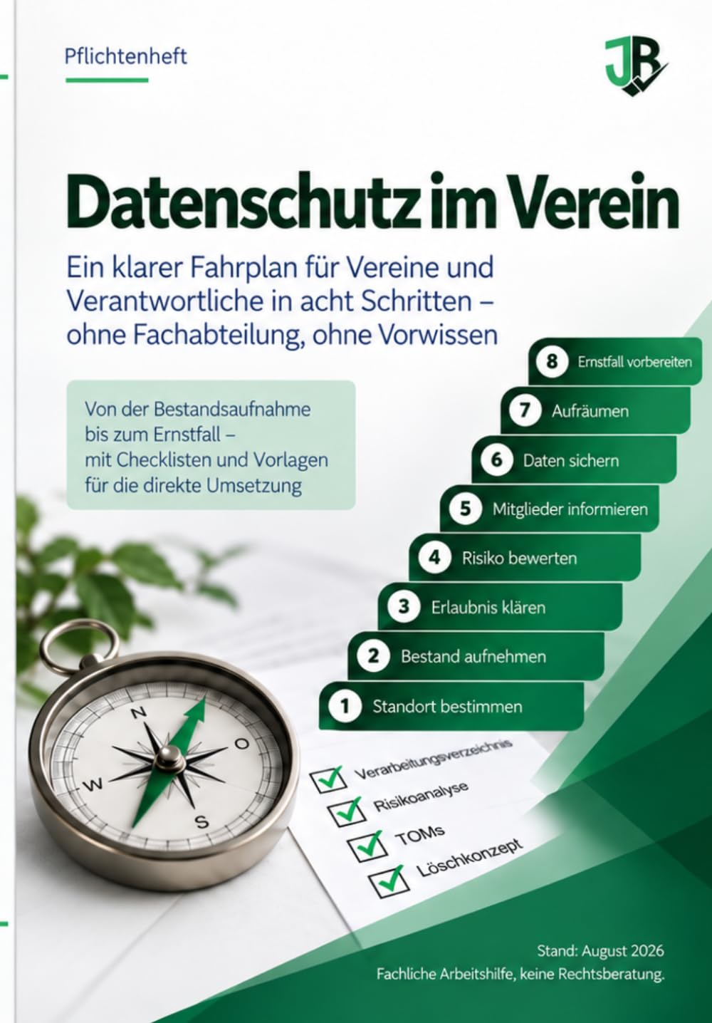Pflichtenheft - Datenschutz im Verein: Ein klarer Fahrplan für Verantwortliche in acht Schritten - ohne Vorwissen (German Edition) baixar livro de graça