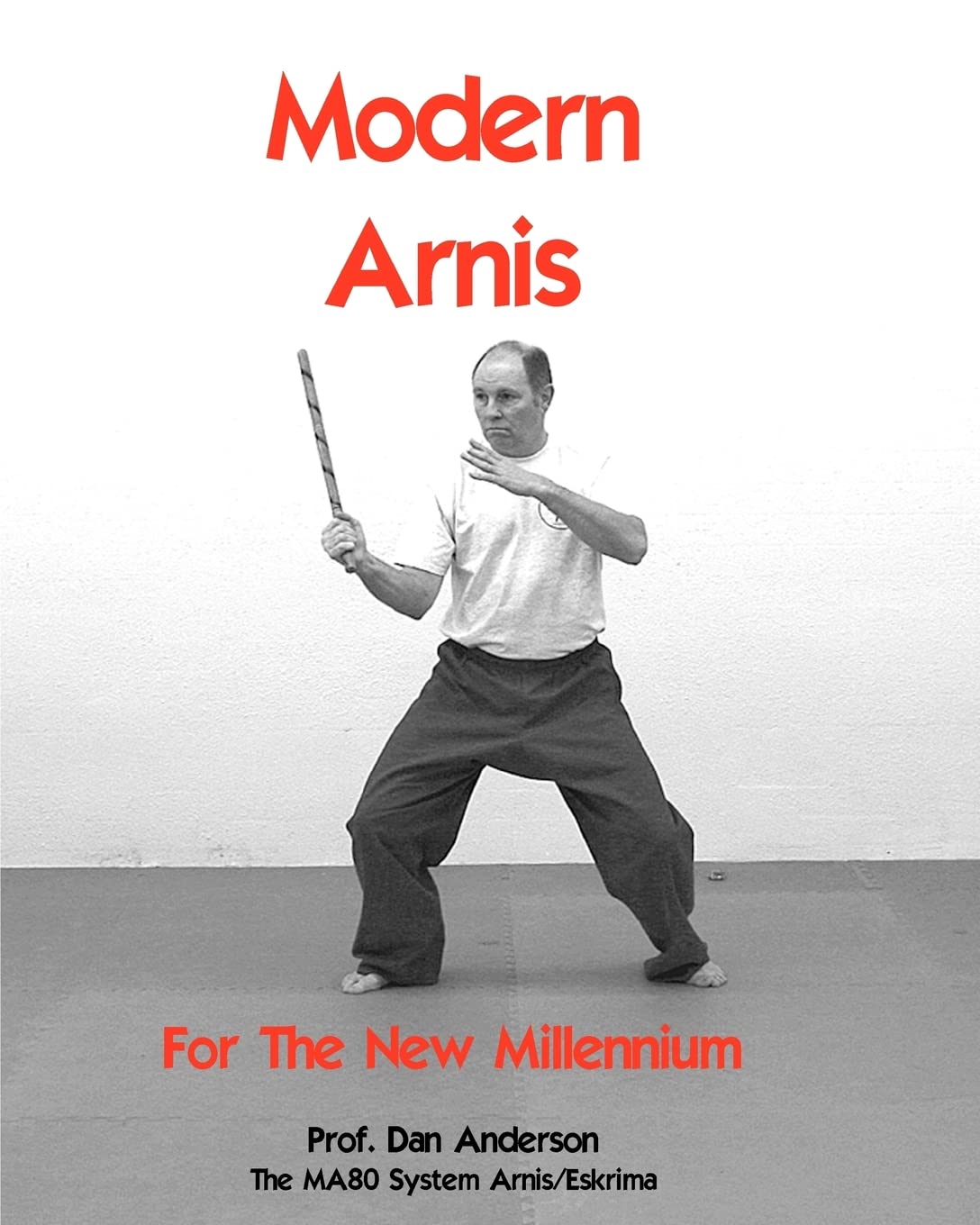 Modern Arnis For The New Millennium: The MA80 System Arnis/Eskrima baixar livro de graça