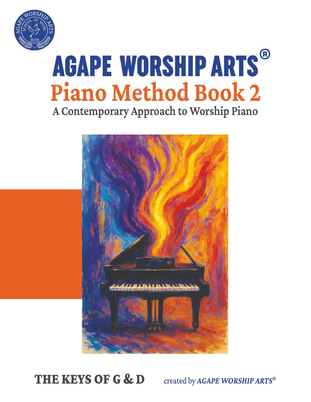 ler totalmente Piano Method Book 2: A Contemporary Approach to Worship Piano - the Keys of G & D (Agape Worship Arts® Piano Method)