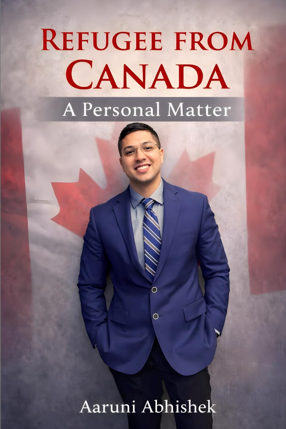Refugee from Canada: A Personal Matter