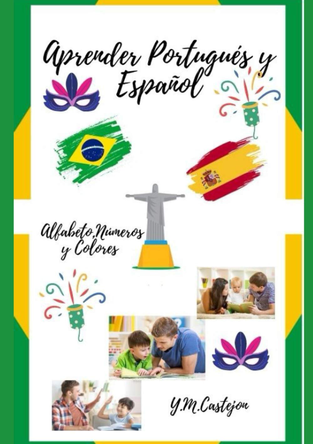 Aprende Portugués y Español: Alfabeto, Números y Colores (Portuguese Edition) baixar o livro de graça