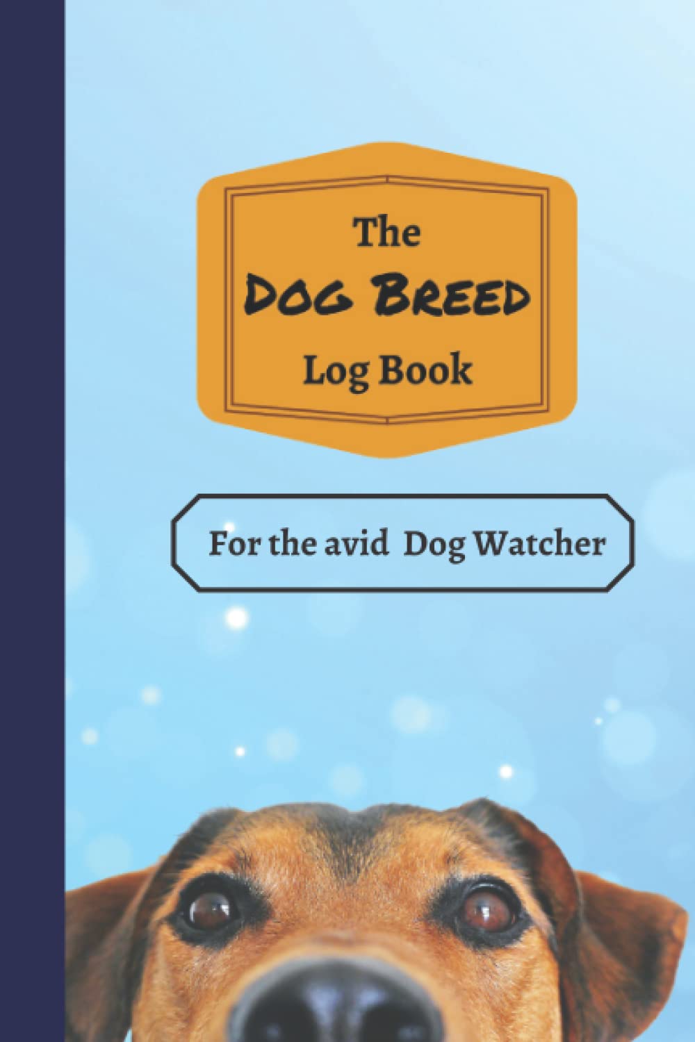 The dog breed log book: For the avid dog watcher baixar livro de graça