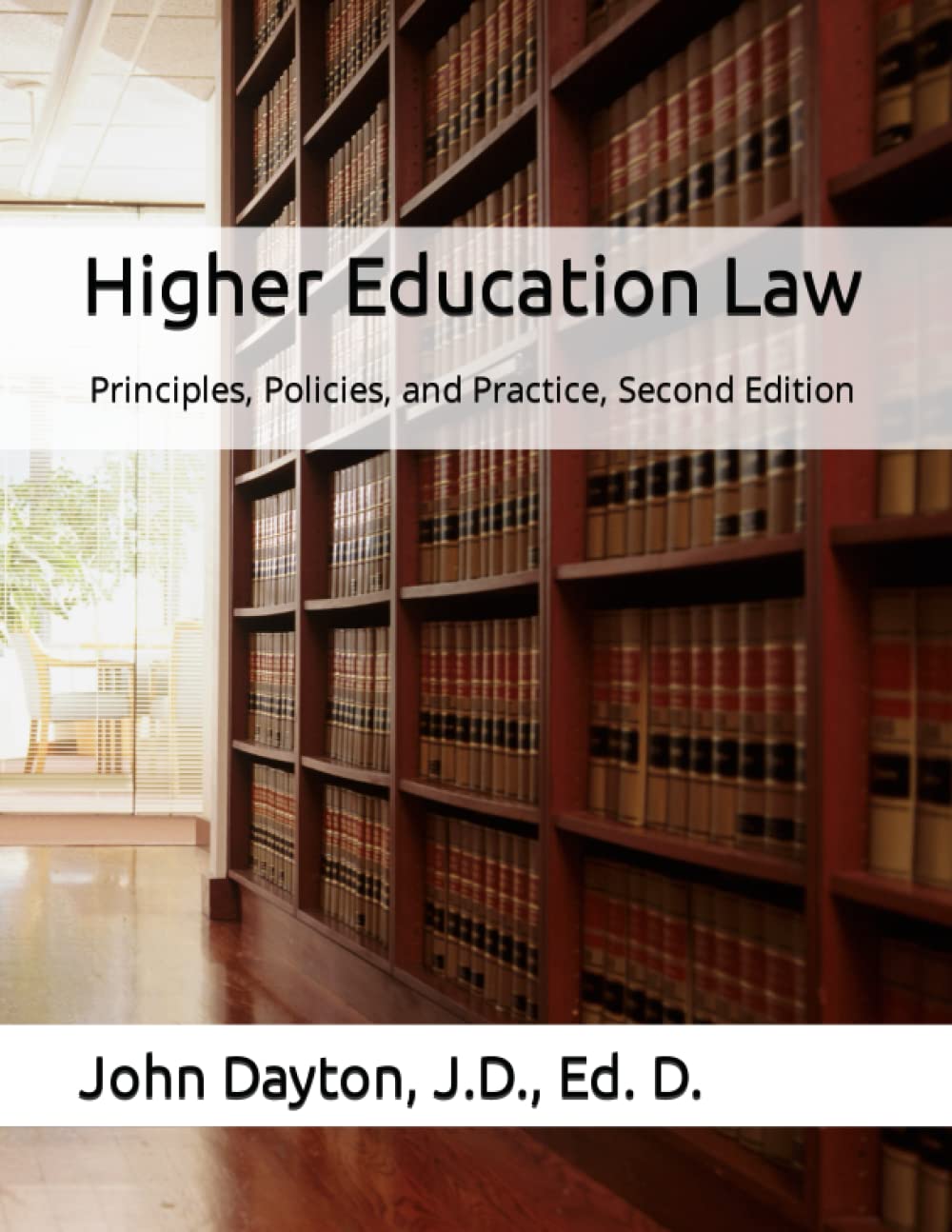 ler totalmente Higher Education Law: Principles, Policies, and Practice, Second Edition