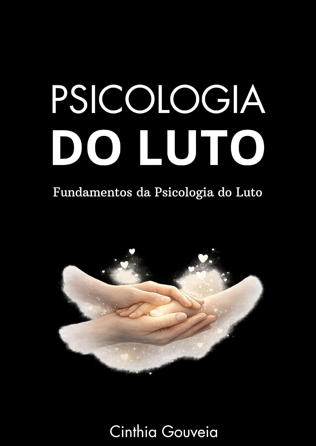 Psicologia do Luto: Fundamentos da Psicologia do Luto baixar livro de graça