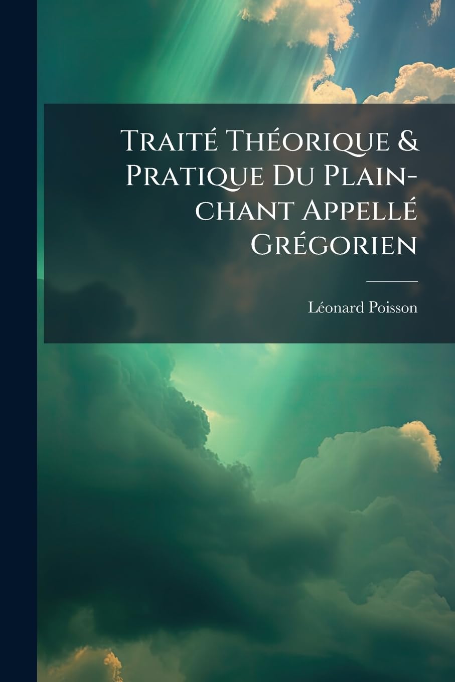 ler totalmente TraitÃ(c) ThÃ(c)orique & Pratique Du Plain-chant AppellÃ(c) GrÃ(c)gorien