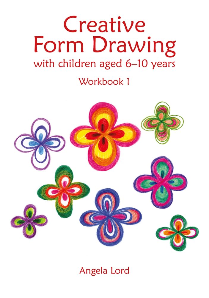ler totalmente Creative Form Drawing with Children Ages 6-10: Workbook 1