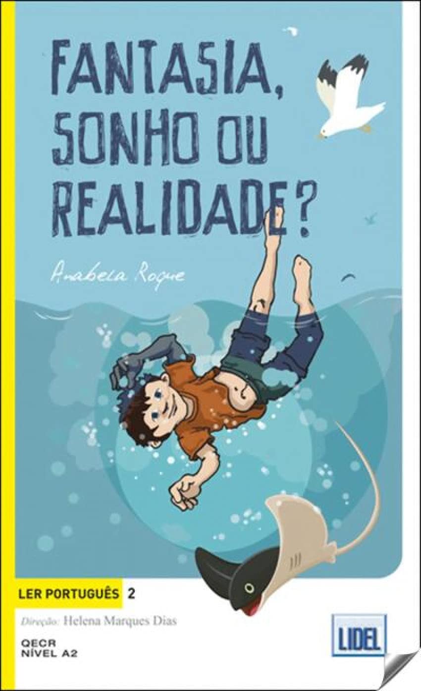 ler totalmente Ler português: Fantasia, Sonho ou Realidade?