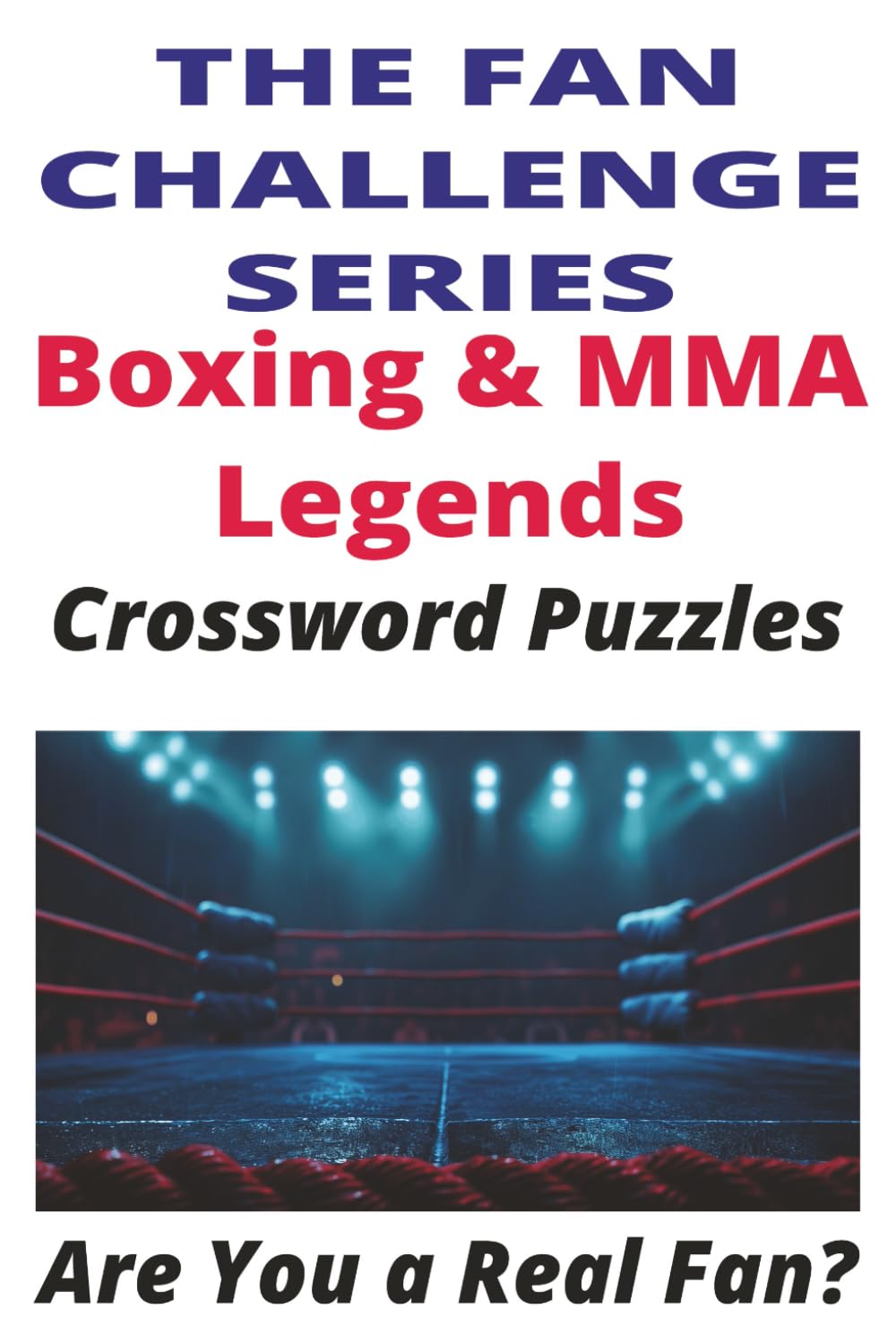 capítulo por capítulo baixar Boxing & MMA Legends crossword: The Fan Challenge Series: Test Your Knowledge of the Greatest Fighters, Champions, and Knockout Moments in Combat Sports History