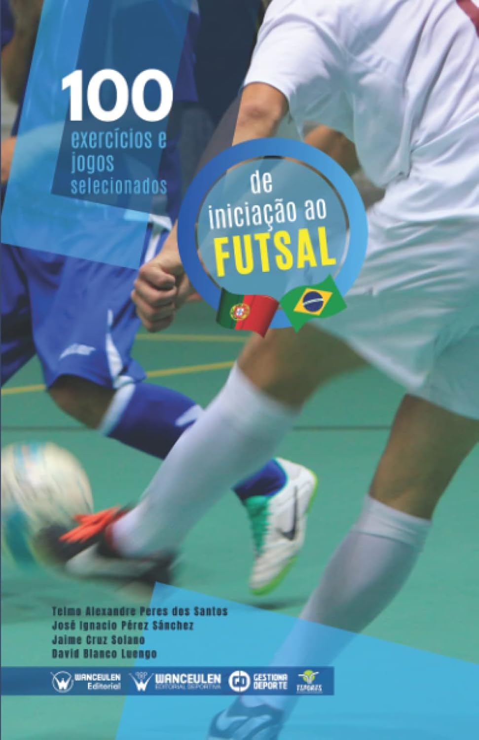 100 exercícios e jogos selecionados para a iniciação ao futsal baixar o livro de graça