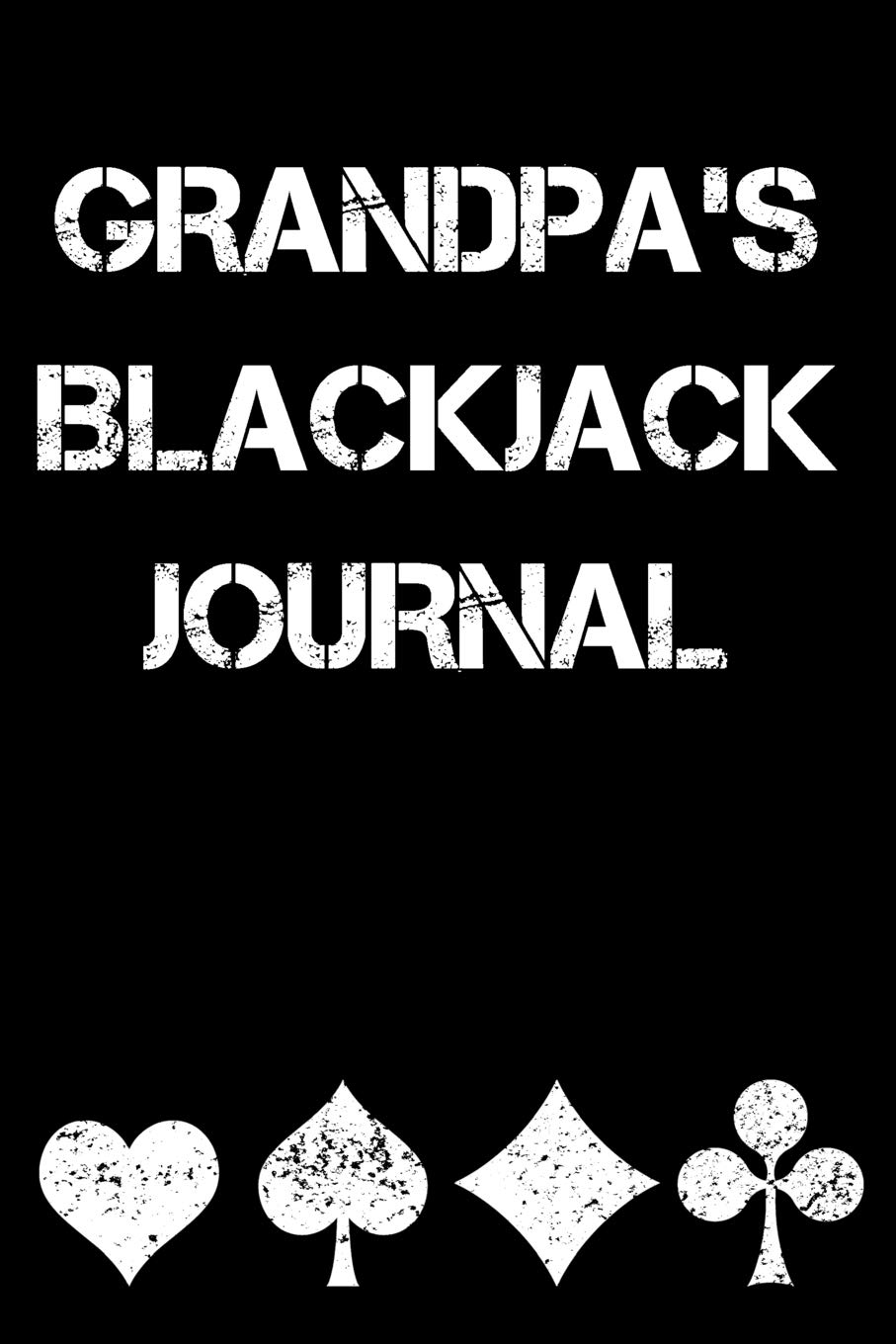 ler totalmente Grandpa's Blackjack Journal: Blackjack Journal with Basic Strategy Card (Lined Notebook)