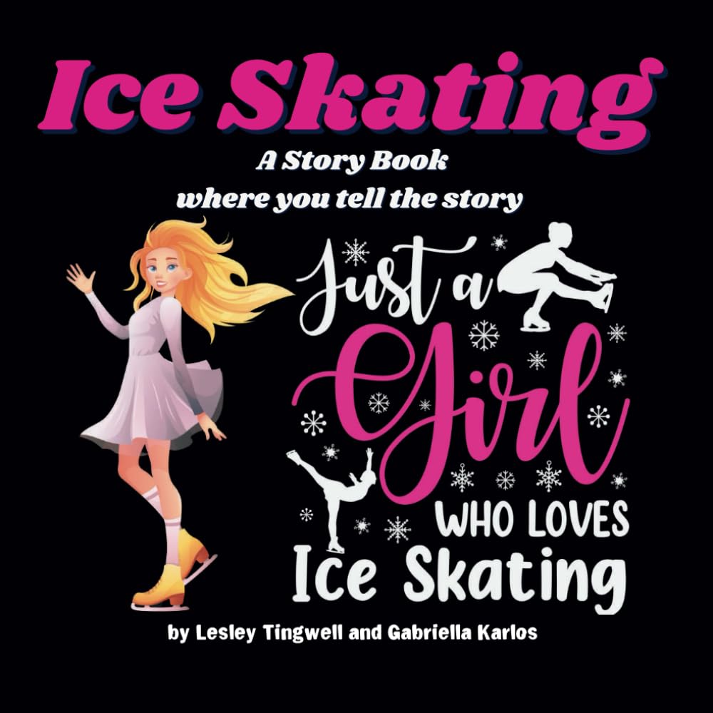 Ice Skating A Story Book where you tell the story: Super Fun and Cute Ice-Skating Book. Look at the Picture and Tell the Story. For Girls Ages 4-8,... for Christmas, Birthdays, Special Occasions. baixar o livro de graça