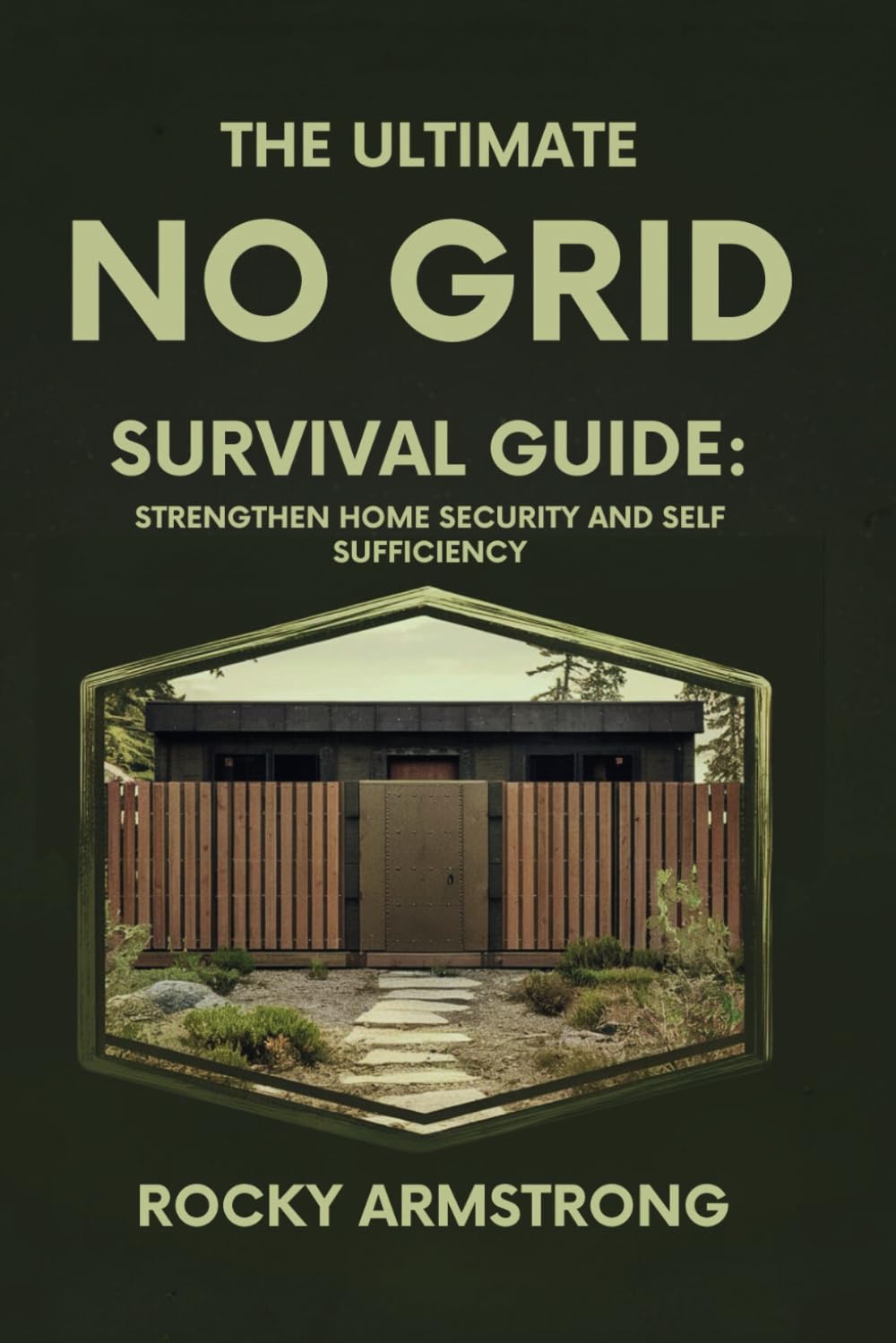 ler totalmente The Ultimate No Grid Survival Guide: Strengthen Home Security and Self Sufficiency