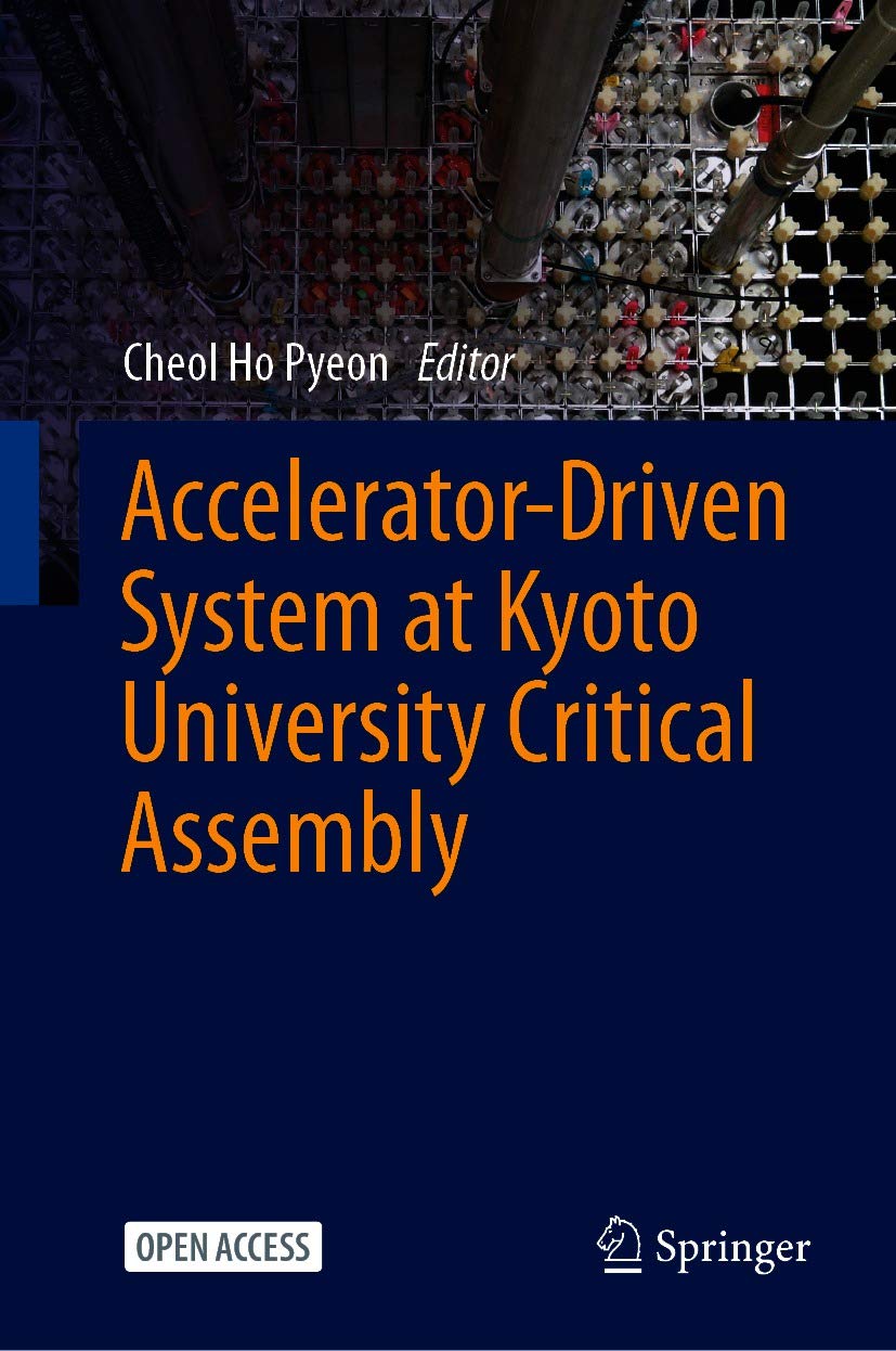 Accelerator-Driven System at Kyoto University Critical Assembly (English Edition) baixar livro de graça
