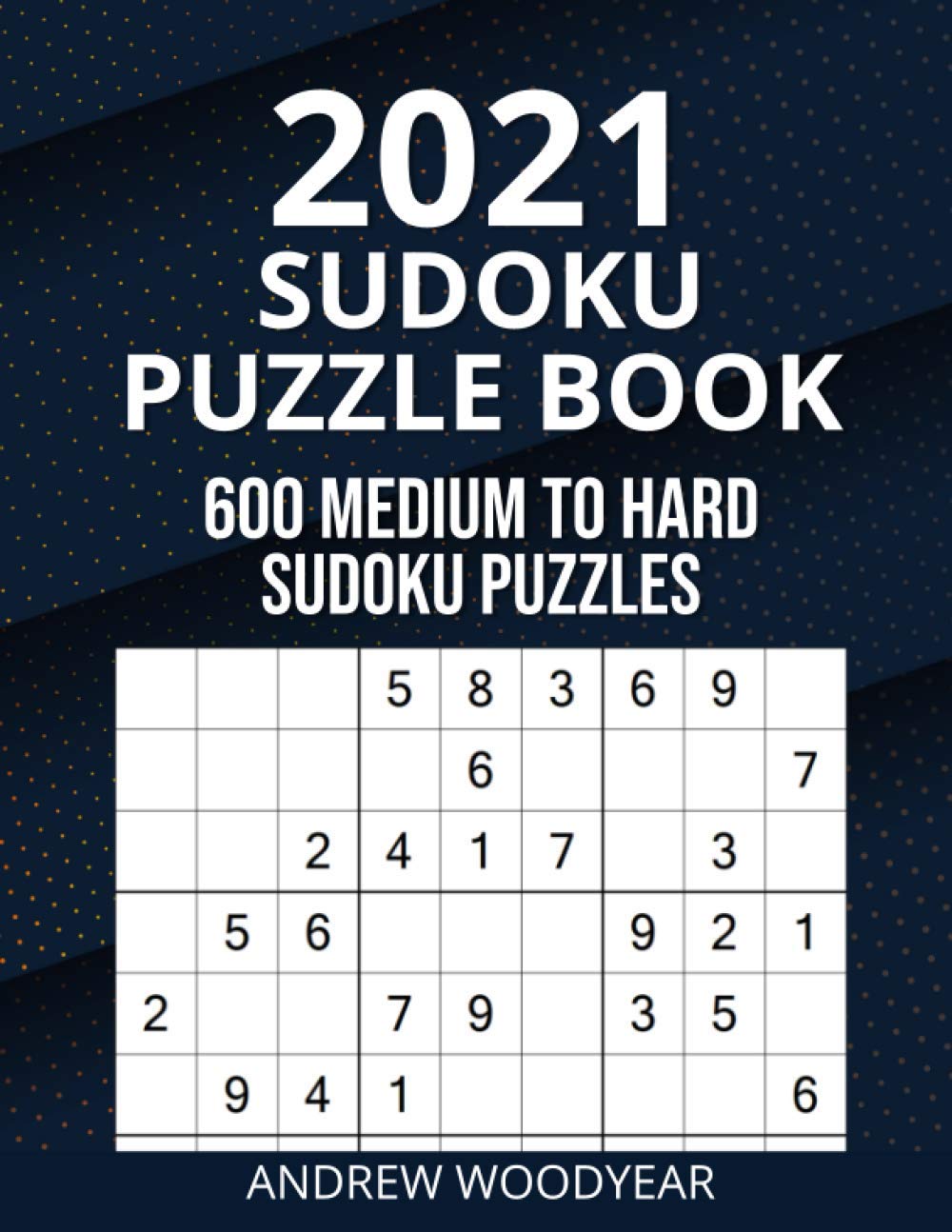 2021 Sudoku Puzzle Book: 600 Medium to Hard Sudoku Puzzles baixar livro de graça