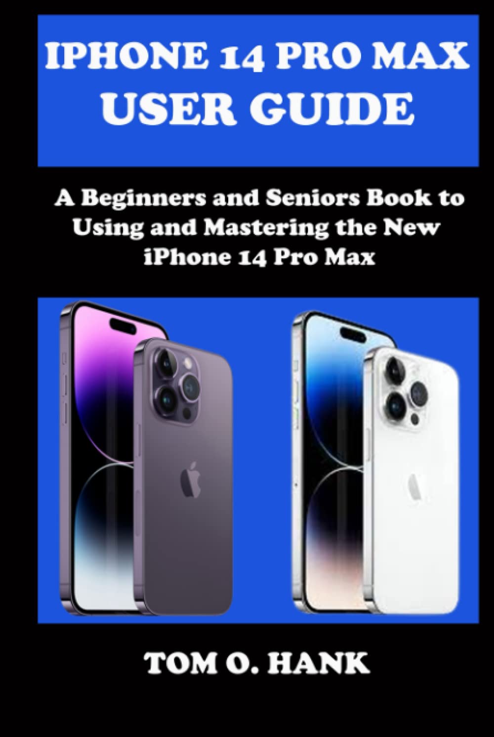 IPHONE 14 PRO MAX USER GUIDE: A Beginners and Seniors Book to Using and Mastering the New iPhone 14 Pro Max (BEGINNERS AND SENIORS USER MANUAL FOR APPLE DEVICES) baixar o livro de graça