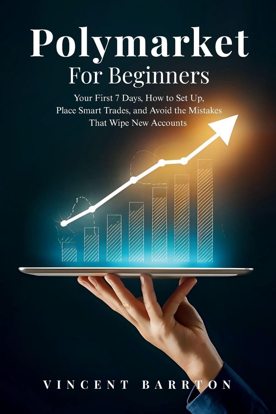 ler totalmente Polymarket For Beginners: Your First 7 Days, How to Set Up, Place Smart Trades, and Avoid the Mistakes That Wipe New Accounts
