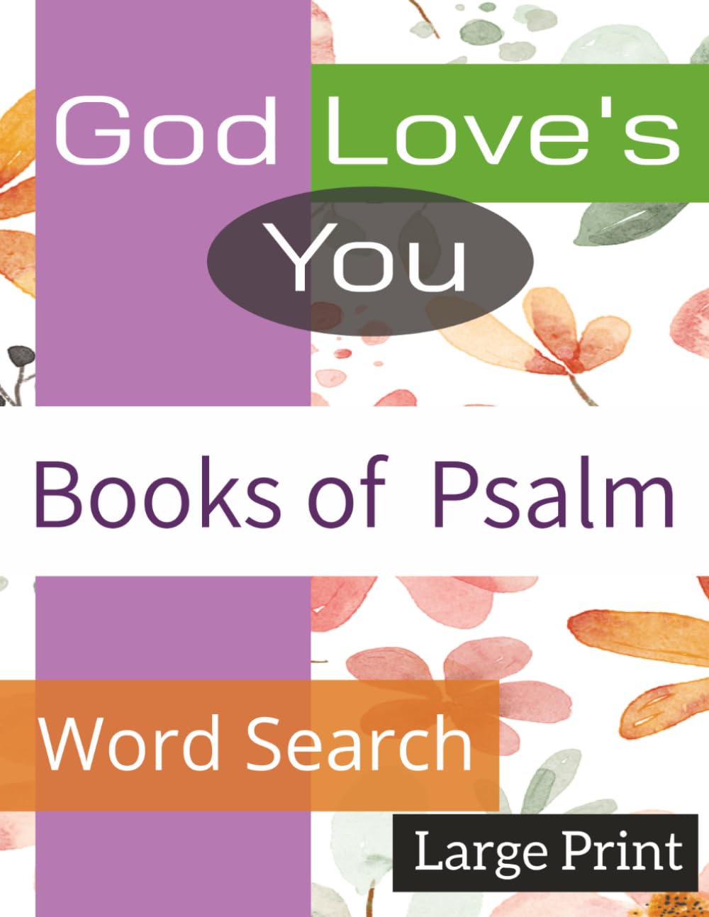 Psalms Word Search Puzzle Book: Inspirational Bible Word Searches from the Book of Psalms. ( Large Print ): Large Print Psalms Word Search Puzzle Book... Psalms for Adults, Seniors, Women and Teens. baixar o livro de graça