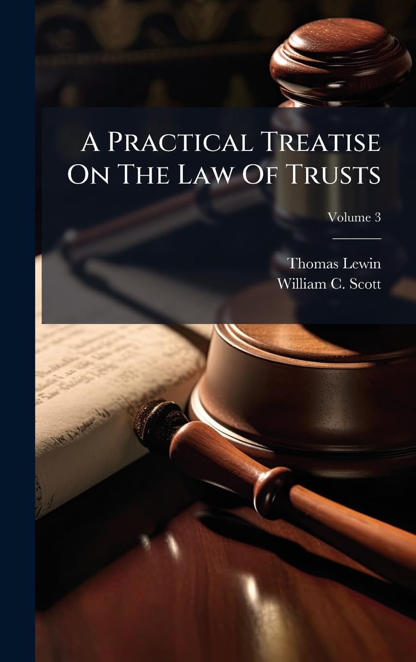 A Practical Treatise On The Law Of Trusts baixar o livro de graça