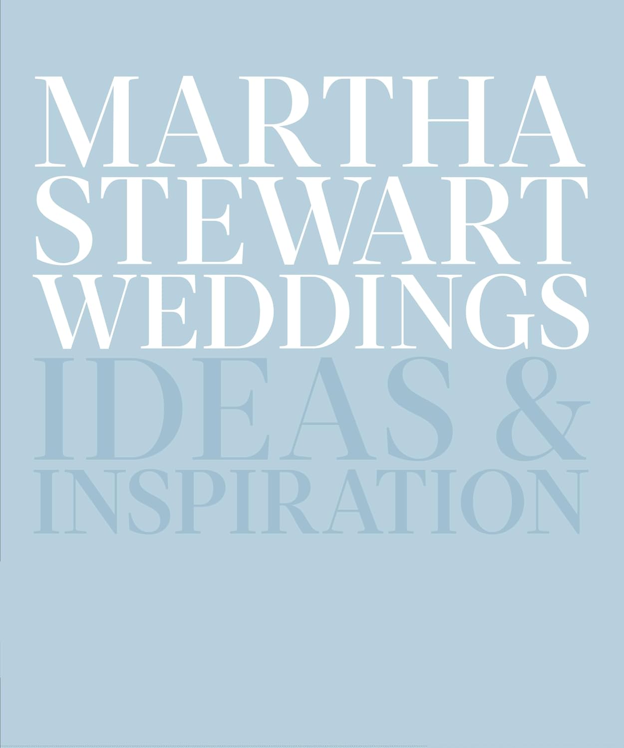 Martha Stewart Weddings: Ideas and Inspiration baixar livro de graça