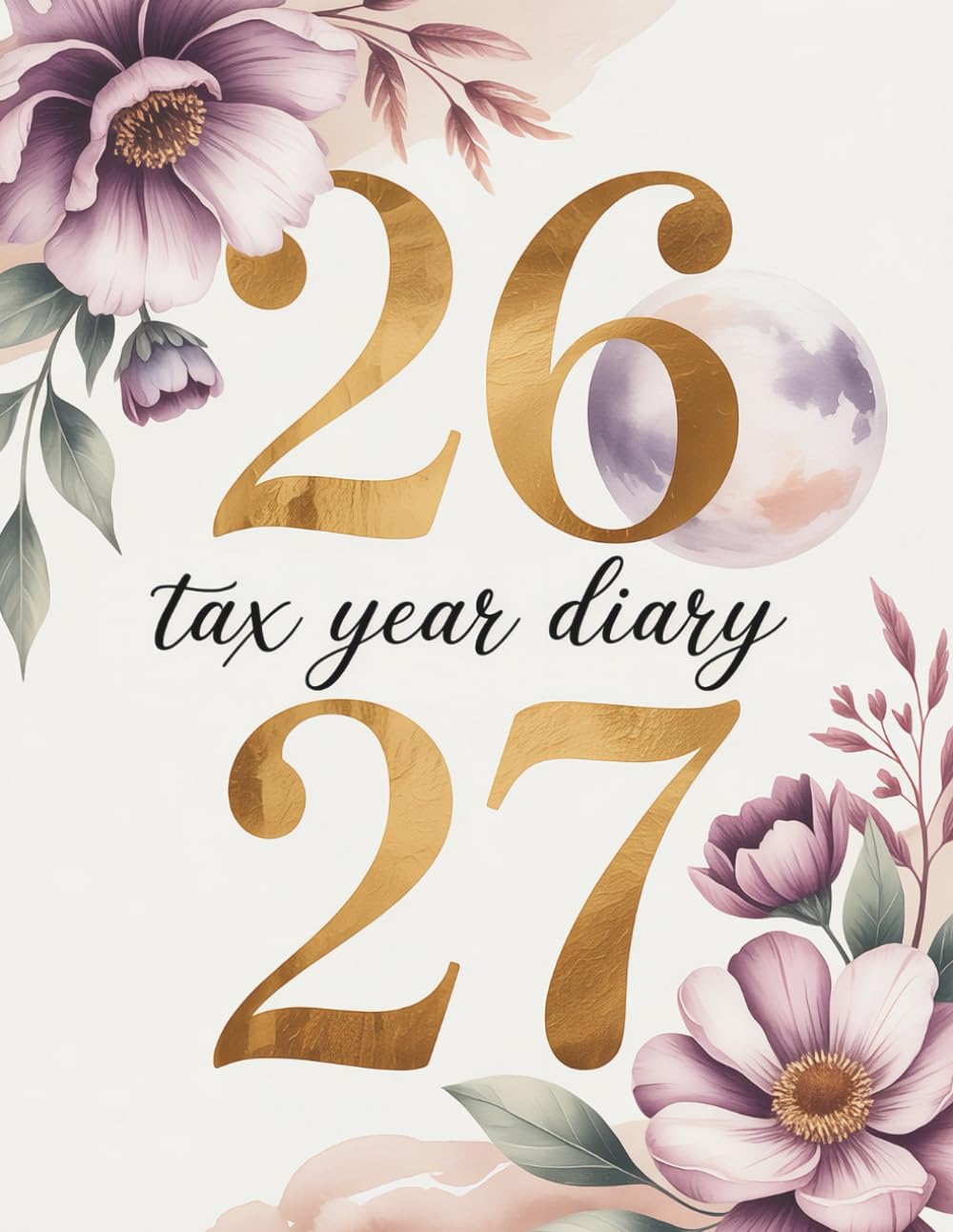 ler totalmente Tax Year Diary 2026-2027: April 2026 to April 2027 for tracking income and expenses for small business owners and the self-employed.