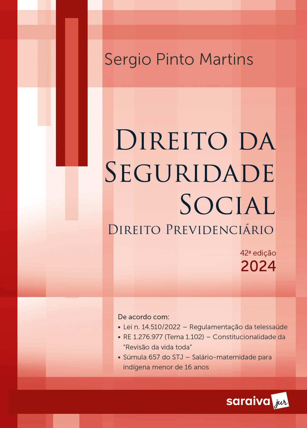 ler totalmente Direito da Seguridade Social - 42ª edição 2024