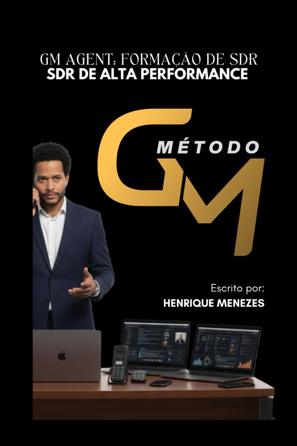 Método GM — Formação Completa do GM Agent: Formação Completa do GM Agent baixar o livro de graça