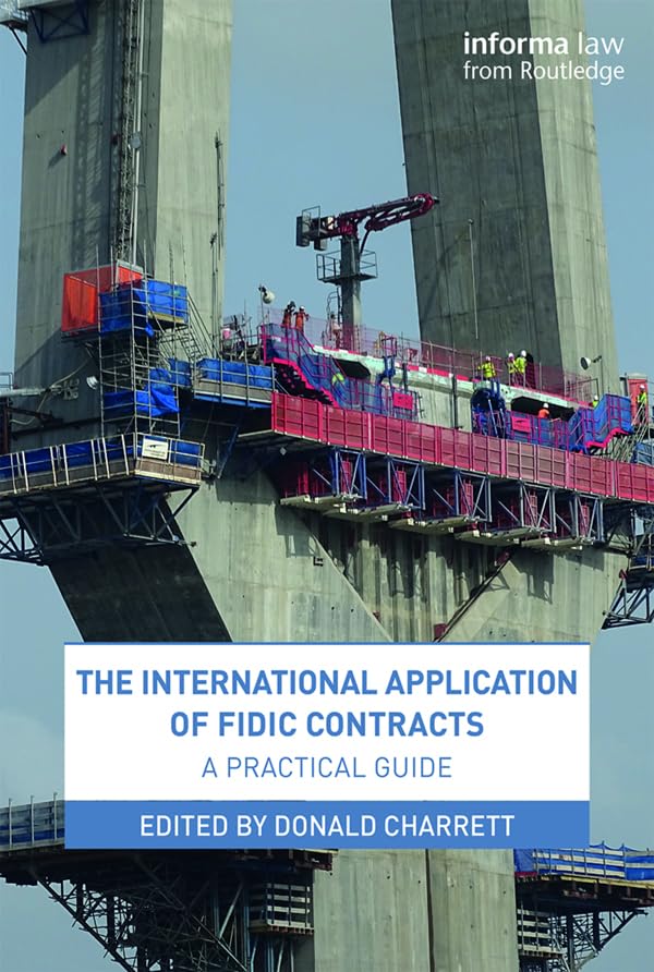 ler totalmente The International Application of FIDIC Contracts: A Practical Guide (English Edition)