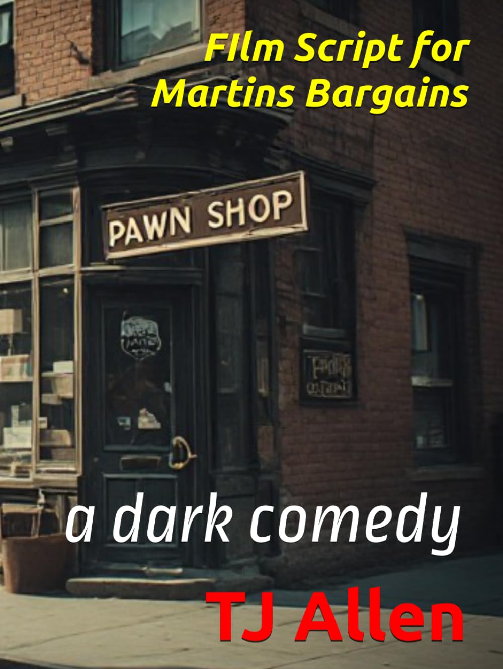 FIlm Script for Martins Bargains: a dark comedy