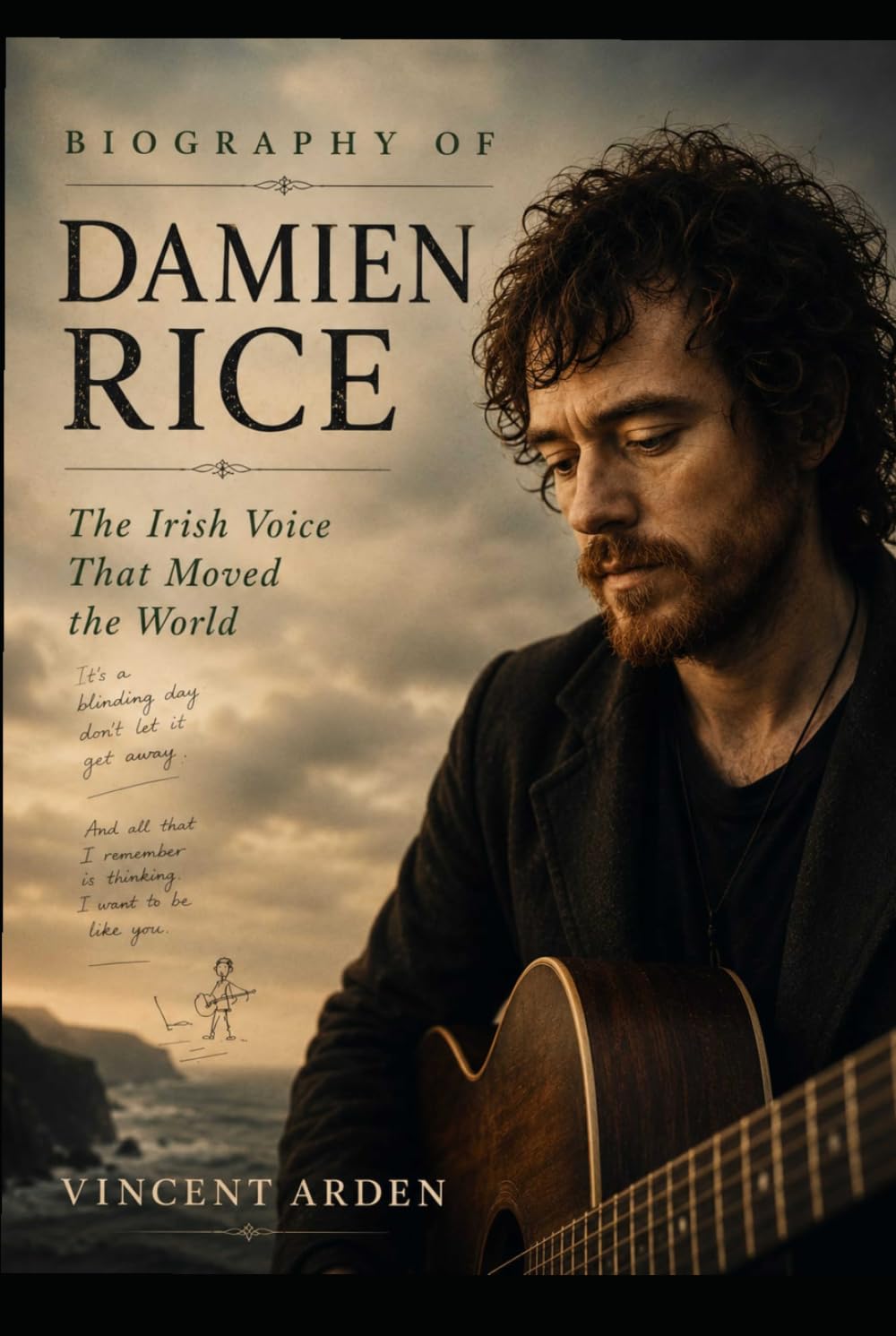 Biography of Damien Rice: The Irish Voice That Moved the World baixar o livro de graça